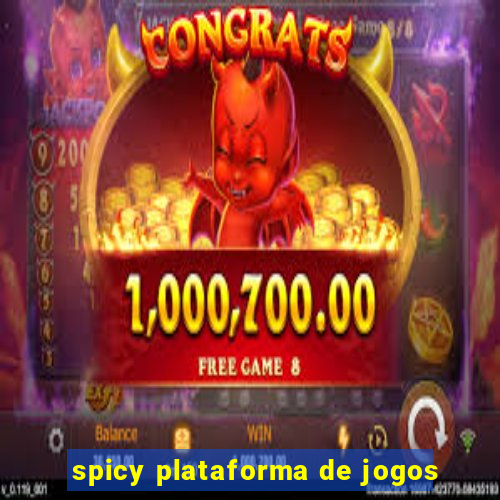 spicy plataforma de jogos